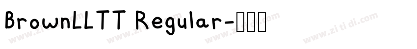 BrownLLTT Regular字体转换 BrownLLTT Regular字体转换